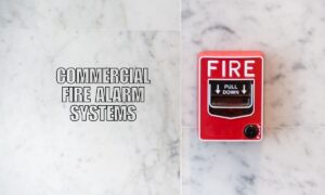 Commercial Fire Alarm Systems