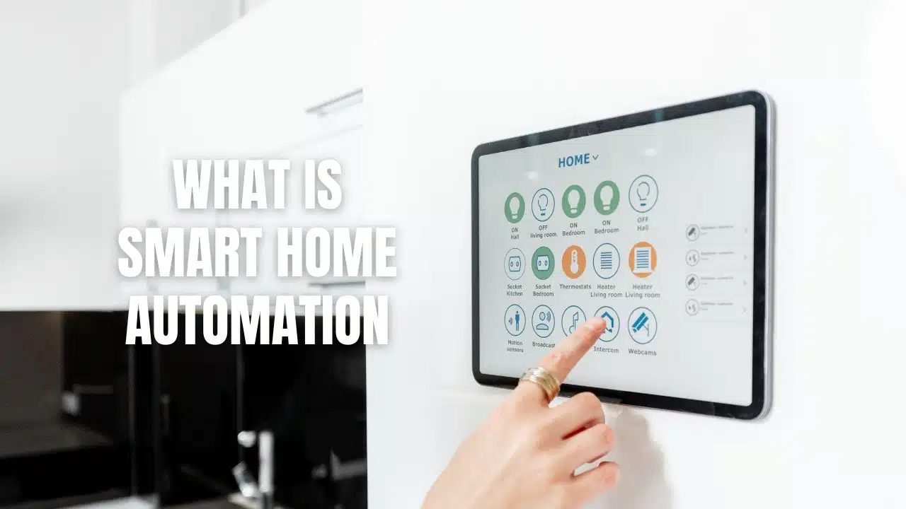 What Is Smart Home Automation