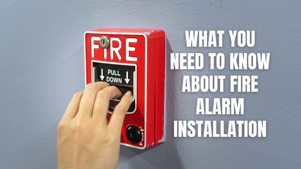 Fire Alarm Installation
