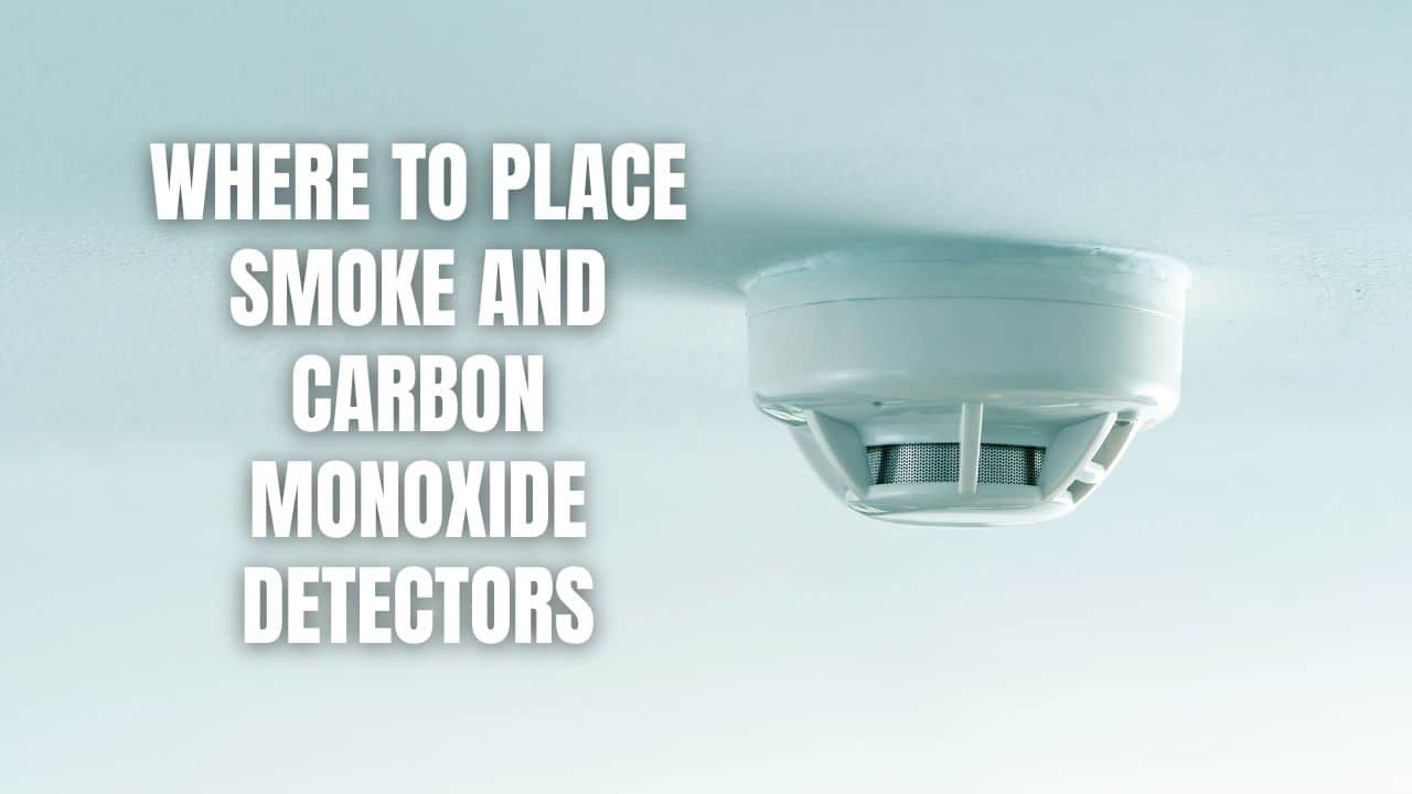 Where To Place Smoke And Carbon Monoxide Detectors   Where To Place Smoke And Carbon Monoxide Detectors 