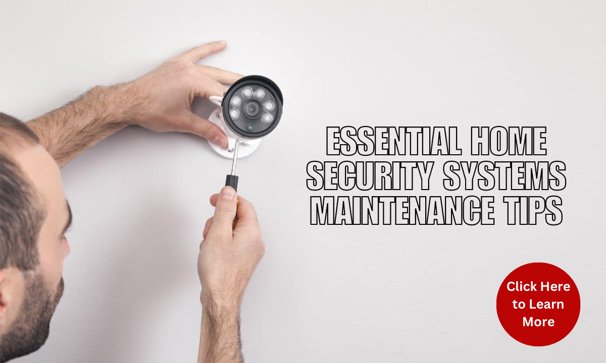 Essential home security maintenance tips