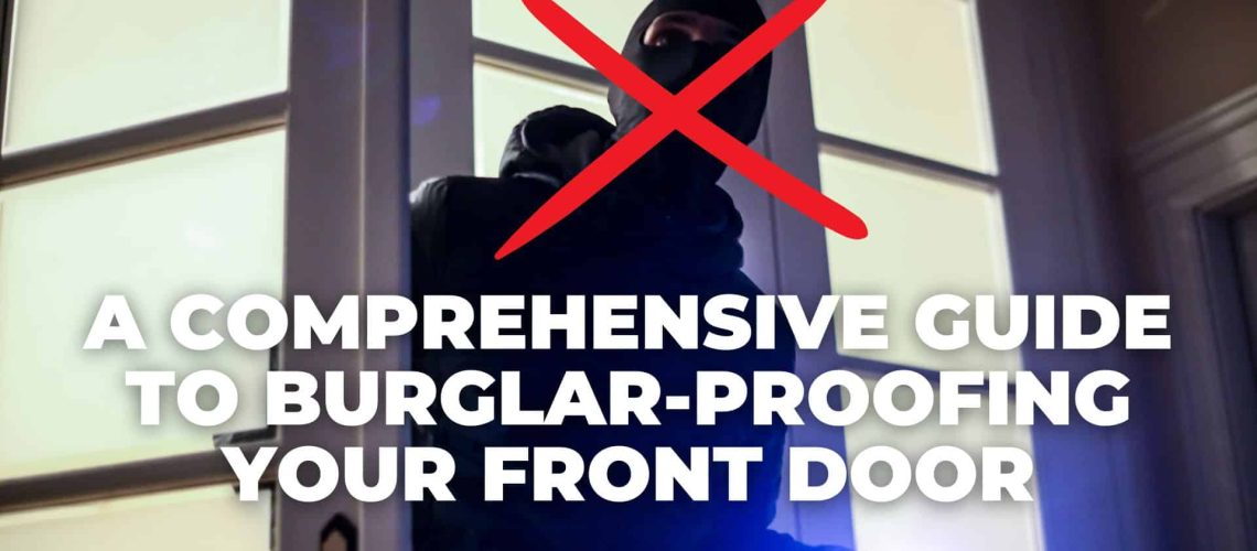 Burglar Proof Front Door, Burglar Proof Door