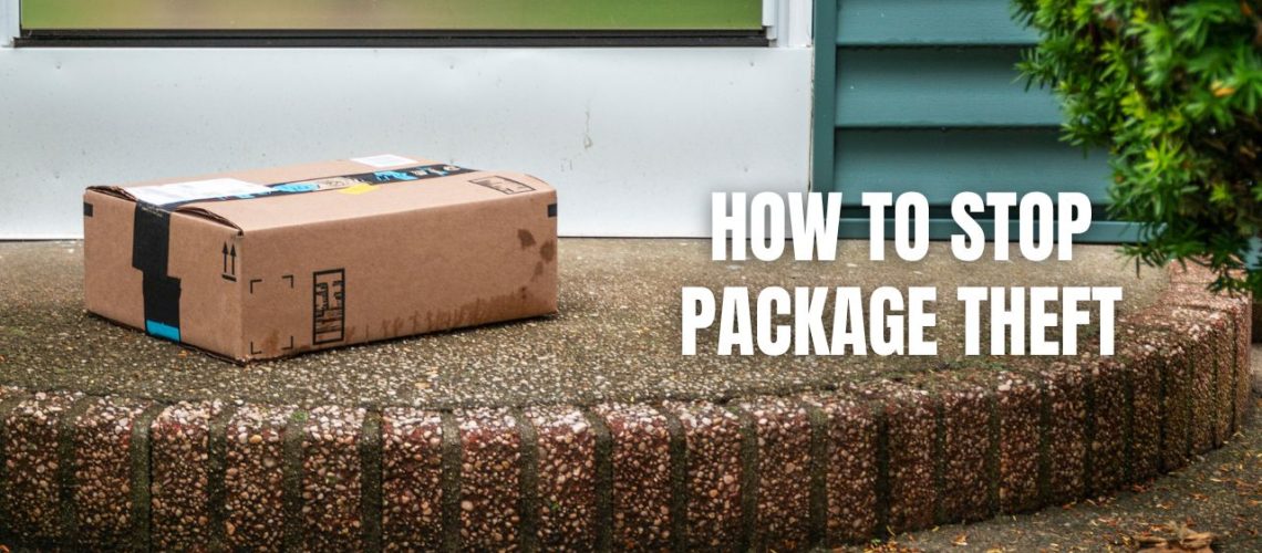 How To Stop Package Theft
