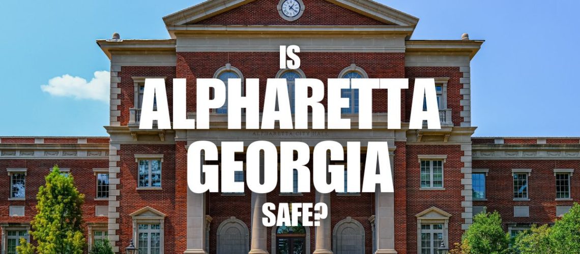 Is Alpharetta GA Safe